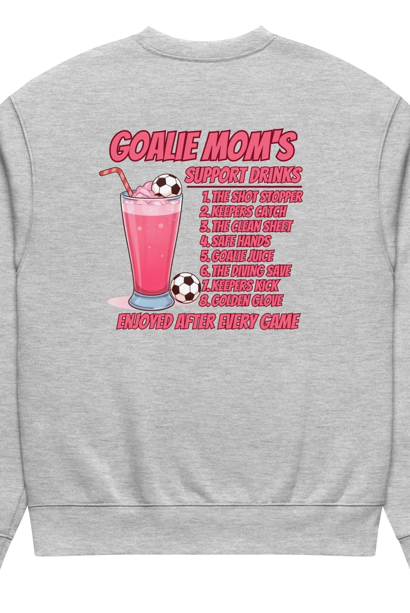 Goalie Mom Support Drink's Sweatshirt - Fuerza Athletics